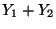 $ Y_1+Y_2$
