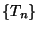 $ \{T_n\}$