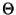 % latex2html id marker 32710
$ \Theta$