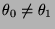 $ \theta_0\not=\theta_1$