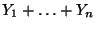$ Y_1+\ldots+Y_n$