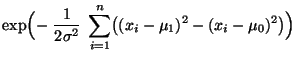 $\displaystyle \exp\Bigl(-\;\frac{1}{2\sigma^2}\;
\sum\limits_{i=1}^n\bigl((x_i-\mu_1)^2-(x_i-\mu_0)^2\bigr)\Bigr)$