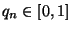 $ q_n\in[0,1]$