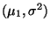 $ (\mu_1,\sigma^2)$