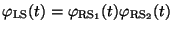 $\displaystyle \varphi_{\rm LS}(t)=\varphi_{\rm RS_1}(t)\varphi_{\rm RS_2}(t)
$