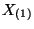 $ X_{(1)}$