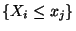$ \{X_i\le
x_j\}$