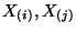 $ X_{(i)},X_{(j)}$