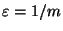 $ \varepsilon=1/m$
