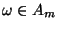 $ \omega\in A_m$