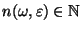 $ n(\omega,\varepsilon)\in\mathbb{N}$