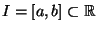 $ I=[a,b]\subset\mathbb{R}$