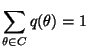 $\displaystyle \sum\limits_{\theta\in C}q(\theta)=1
$