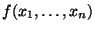 $ f(x_1,\ldots,x_n)$