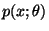 $ p(x;\theta)$