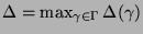 $ \Delta=\max_{\gamma\in\Gamma}\Delta(\gamma)$