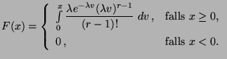 $\displaystyle F(x)=\left\{\begin{array}{ll} \int\limits_0^x\displaystyle\frac{\...
...\;dv\,, &\mbox{falls $x\ge 0$,}\\  0\,, &\mbox{falls $x<0$.} \end{array}\right.$