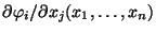 $ \partial\varphi_i/\partial x_j(x_1,\ldots,x_n)$