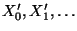 $ X_0^\prime,X_1^\prime,\ldots$