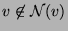 $ v\not\in \mathcal{N}(v)$