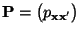 $ {\mathbf{P}}=\bigl(p_{{\mathbf{x}}{\mathbf{x}}^\prime}\bigr)$