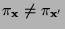 $ \pi_{\mathbf{x}}\not=\pi_{{\mathbf{x}}^\prime}$