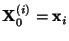 $ {\mathbf{X}}_0^{(i)}={\mathbf{x}}_i$