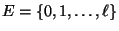 $ E=\{0,1,\ldots,\ell\}$