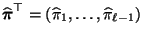 $ \widehat{{\boldsymbol{\pi}}}^\top=(\widehat\pi_1,\ldots,\widehat\pi_{\ell-1})$