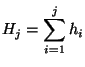 $\displaystyle H_j=\sum\limits_{i=1}^j h_i$