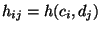 $ h_{ij}=h(c_i,d_j)$