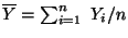 $ \overline Y=\sum_{i=1}^n\ Y_i/n$