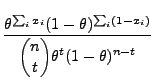 $\displaystyle \frac{\theta^{\sum_i
x_i}(1-\theta)^{\sum_i(1-x_i)}}{\displaystyle{n\choose
t}\theta^t(1-\theta)^{n-t}}$