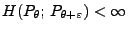 $ H(P_\theta;\,P_{\theta+\varepsilon})<\infty$