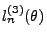 $ l_n^{(3)}(\theta)$