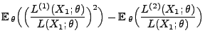 $\displaystyle {\mathbb{E}\,}_\theta\Bigl(\Bigl(\frac{L^{(1)}(X_1;\theta)}{L(X_1...
...gr)-
{\mathbb{E}\,}_\theta\Bigl(\frac{L^{(2)}(X_1;\theta)}{L(X_1;\theta)}\Bigr)$