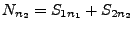 $ N_{n_2}=S_{1n_1}+S_{2n_2}$