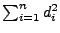 $ \sum_{i=1}^n
d_i^2$