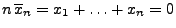 $ n\,\overline x_n=x_1+\ldots+x_n=0$