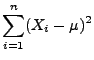 $\displaystyle \sum\limits ^n_{i=1}(X_{i}-\mu )^{2}$