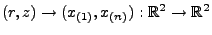 $\displaystyle (r,z)\to(x_{(1)},x_{(n)}):\mathbb{R}^2\to\mathbb{R}^2
$