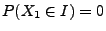 $ P(X_1\in I)=0$