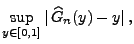 $\displaystyle \sup\limits_{y\in [0,1]}\vert\,\widehat G_n(y)-y\vert\,,$