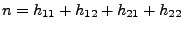 $ n=h_{11}+h_{12}+h_{21}+h_{22}$