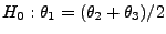 $ H_0:\theta_1=(\theta_2+\theta_3)/2$