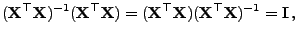 $\displaystyle ({\mathbf{X}}^\top{\mathbf{X}})^{-1}({\mathbf{X}}^\top{\mathbf{X}...
...hbf{X}}^\top{\mathbf{X}})({\mathbf{X}}^\top{\mathbf{X}})^{-1}={\mathbf{I}}\,,
$