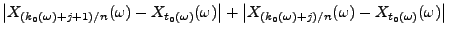 $\displaystyle \bigl\vert X_{(k_0(\omega)+j+1)/n}(\omega)-X_{t_0(\omega)}(\omega...
...ert
+\bigl\vert X_{(k_0(\omega)+j)/n}(\omega)-X_{t_0(\omega)}(\omega)\bigr\vert$