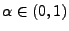 $ \alpha\in(0,1)$