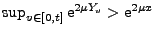 $ \sup_{v\in[0,t]} {\rm e}^{2\mu Y_v}> {\rm e}^{2\mu x}$