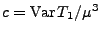 $ c={\rm Var\,}T_1/\mu^3$